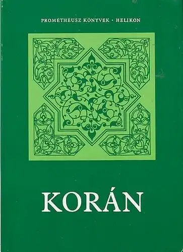 Simon, Robert (Fordititta): Koran.  (= Prometheusz Könyvek 17). 
