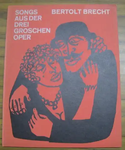 Wolff, Heiner u. a. - Werkkunstschule Offenbach am Main. - Brecht, Bertolt: Songs aus der Dreigroschen Oper. - Gestaltung: Heiner Wolff und Schüler der Fachklasse für Angewandte Grafik 1. 