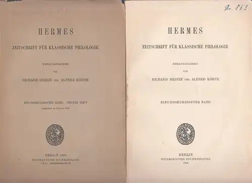 Hermes.- Richard Heinze u. Alfred Körte (Hrsg.): Hermes. Einundsechszigster (61.) Band 1926. Zeitschrift für Klassische Philologie. Aus dem Inhalt: Snell: Die Sprache Heraklits. W.Baehrens: Zu...