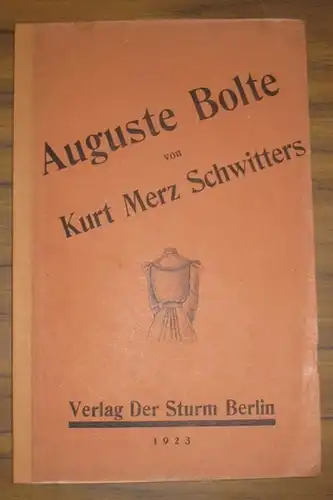 Schwitters, Kurt: Auguste Bolte (ein Lebertran.). (= Tran Nr. 30). 