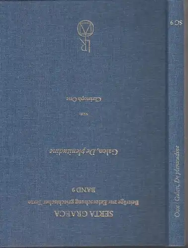 Galenus / Galenos / Galen.   Christoph Otte / Klaus Alpers, Dieter Harlfinger, Diether R. Reinsch (Hrsg.): Galen   De plenitudine. Kritische Edition.. 