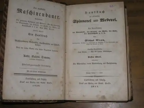 Alcan, Michael: Handbuch der gesammten (gesamten) Spinnerei und Weberei. Die Verarbeitung der Baumwolle, des Leinens, der Wolle, der Seide, des Kaoutschuks u.s.w. Deutsche Bearbeitung. Erster Theil: Die Materialien, deren Vorbereitung aus Verspinnung. (= 