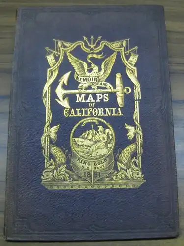 California. - Cadwalader Ringgold, Commander, U.S. Navy: A series of charts, with sailing directions, embracing surveys of  the Farallones, entrance to the Bay of San Francisco, Bays of San Francisco and San Pablo [...] the Sacramento river (with the midd