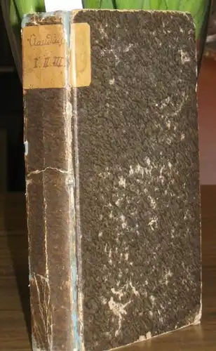 Claudius, Matthias (Pseudonym 'Asmus') (1740-1815): Asmus omnia sua Secum portans oder sämtliche Werke des Wandsbecker Bothen, I. und II. sowie III. Theil.