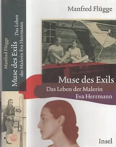 Flügge, Manfred -  Eva Herrmann: Muse des Exils. Das Leben der Malerin Eva Herrmann. 