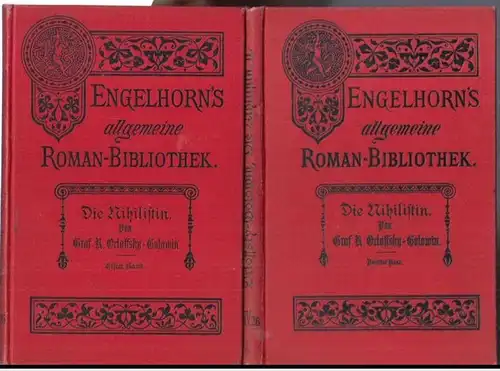 Orloffsky-Golowin, Graf R: Die Nihilistin. Zeitroman. - Komplett in 2 Bänden ( = Engelhorns Allgemeine Romanbibliothek, eine Auswahl der besten modernen Romane aller Völker, vierzehnter Jahrgang, Band 25 und 26 ). 