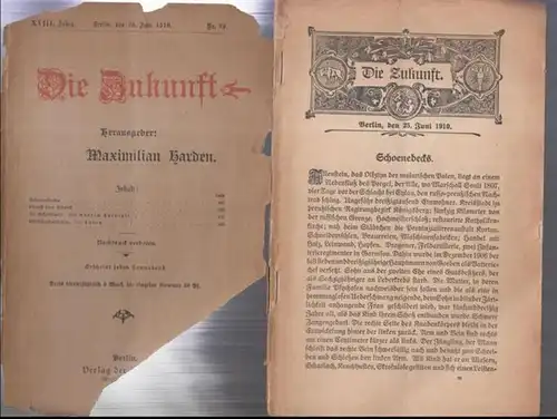Die Zukunft. 25. Juni 1910, Nr. 39 des XVIII. Jahrgangs, 71. Band. - Im Inhalt: Schoenebecks / Oberst von Estorff / Andrew Carnegie: In Schottland / Rudolf Pannwitz: Wickersdorf / Ladon: Effektenhascherei