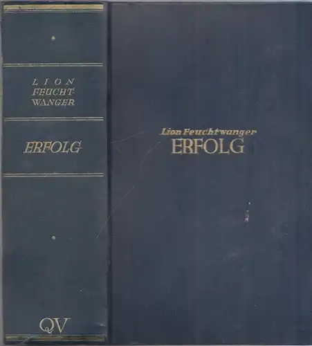 Feuchtwanger, Lion: Erfolg - Drei Jahre Geschichte einer Provinz. Roman. Erster Band (= Gesammelte Werke, sechster (6.) Band). 