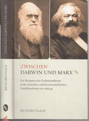 Saage, Richard über Charles Darwin und Karl Marx: Zwischen Darwin und Marx. Zur Rezeption der Evolutionstheorie in der deutschen und österreichischen Sozialdemokratie vor 1933 / 34.