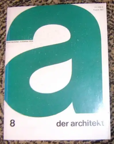 Architekt, Der. - BDA Bund Deutscher Architekten. - Red.: Alfred Simon. - Beiträge: E. Wedepohl / Jean Prouve u. a: Der Architekt. Nr. 8 /...