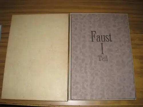 Goethe, Johann Wolfgang von und Johann Holtz: Faust I Teil Eine Tragödie. Faksimiledruck nach der Originalhandschrift von Johann Holtz. 
