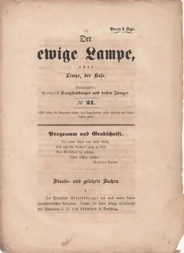 Ewige Lampe, Der.   Hengstenberger (Hrsg.): Der ewige Lampe oder Lampe, der Hase. No. 21. Herausgeber: Evangelist Hengstenberger und dessen Jünger. Die ersten 20.. 