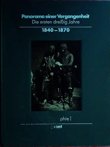 Lebeck, Robert (Photographien) / Hofmann, Werner (Text)
 Panorama einer Vergangenheit. Die ersten dreißig Jahre 1840 - 1870
 Print Verlag für Kunst & Photographie GmbH Hamburg, 1.A. 1982. 