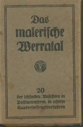 Das malerische Werratal. 20 der schönsten Ansichten in Postkartenform, in echtem Kupfertiefdruckverfahren