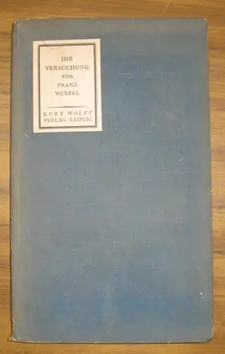 Werfel, Franz: Die Versuchung. Ein Gespräch des Dichters mit dem Erzengel und Luzifer. (= Erster Band der Bücherei: der jüngste Tag). 