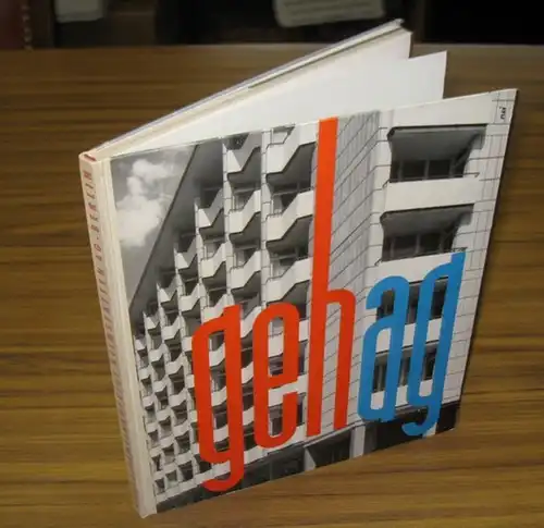 GEHAG Berlin (Hg.). - Georg A. Neidenberger (Red.): GEHAG - Gemeinnützige Heimstätten-Aktiengesellschaft 1924-1957. Entstehung und Entwicklung eines gewerkschaftlichen Wohnungsunternehmes. 