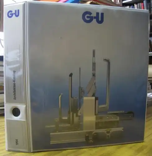 ArchitektenKatalog.   Gretsch Unitas GmbH Baubeschläge: Architekten Katalog 1994. G U Beschlagtechnik.   Aus dem Inhalt: Drehgriffe für Fenster und Fenstertüren / Schwingfenster.. 