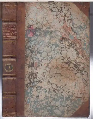 Frederic II.   Friedrich der Große.   Jean Baptiste le Rond, d' Alembert: Correspondance de Frederic II, roi de Prusse. Tome cinquieme: Lettres.. 