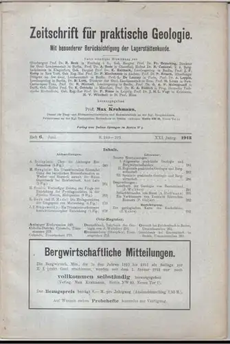 Zeitschrift für praktische Geologie.   Herausgegeben von Max Krahmann.   Beiträge: A. Rothpletz / M. Henglein / H. Scotti u. a: 1913, Heft.. 