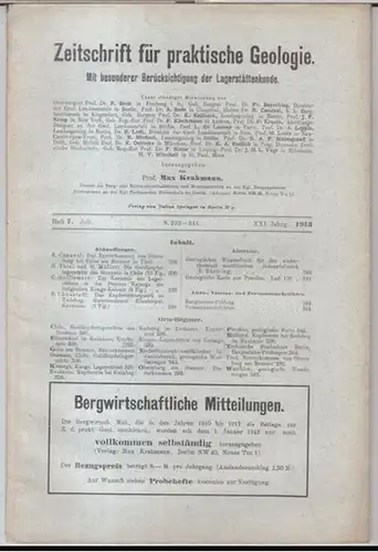 Zeitschrift für praktische Geologie. - Herausgegeben von Max Krahmann. - Beiträge: Richard Canaval / H. Thiel und H. Müller / C. Guillemain u. a: 1913...