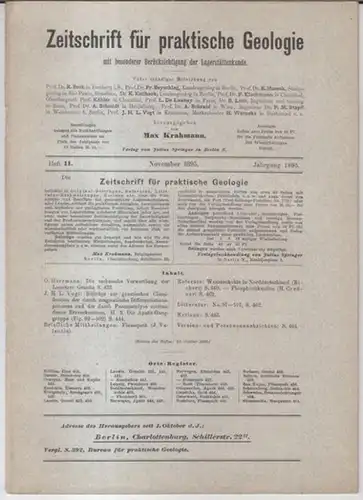 Zeitschrift für praktische Geologie. - Herausgegeben von Max Krahmann. - Beiträge: O. Herrmann / J. H. L. Vogt u. a: 1895, Heft 11, November: Zeitschrift...