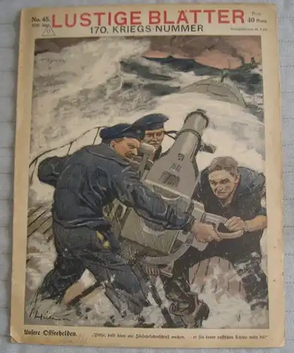 Lustige Blätter. - Chefredakteur: Gustav Hochstetter. - Zeichnungen von Walter Trier, Lutz Ehrenberger, Emil Erk, W. A. Wellner u. a: Lustige Blätter. No. 45 /...