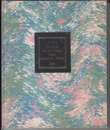 Holland.   ( Gabriel ) Jars, Correspondent der Akademie.   Carl Wijnblad: Die Kunst wie in Holland Ziegeln gestrichen, und mit Torfe gebrannt.. 