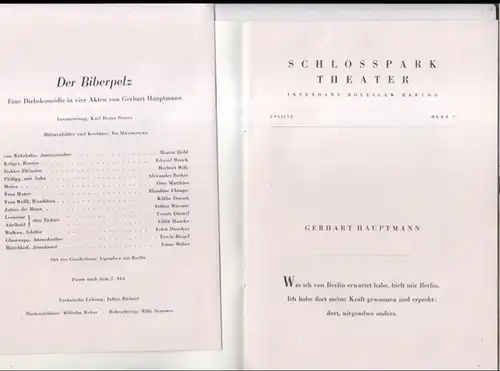 Programmheft zu: Der Biberpelz. Spielzeit 1951 / 1952, Heft 7. Eine Diebskomödie in vier Akten von Gerhart Hauptmann.   Inszenierung: Karl Heinz Stroux.. 