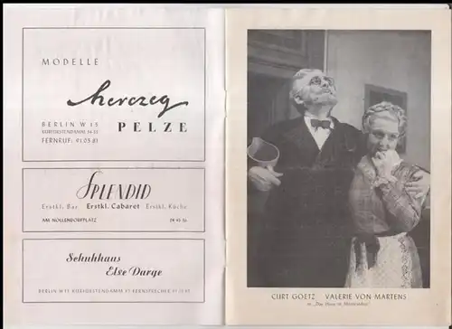 Programmheft zu: Das Haus in Montevideo. Eine moralische Komödie in vier Akten von Curt Goetz. - Inszenierung: Hans Wölffer. - Bühnenbild: Fritz Brauer. - Mit: Curt Goetz und Valerie von Martens, Albert Florath, Curt Vespermann u. a