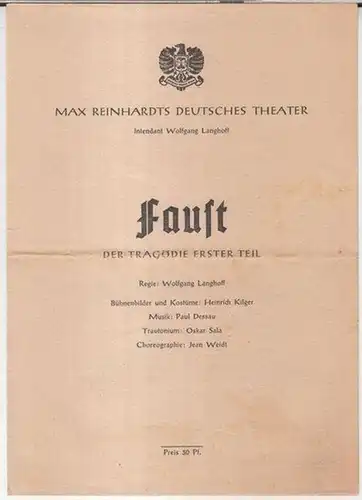 Berlin, Max Reinhardts Deutsches Theater.   Intendanz und Regie: Wolfgang Langhoff: Programmheft zu: Faust. Der Tragödie erster Teil.   Bühnenbilder und Kostüme: Heinrich.. 