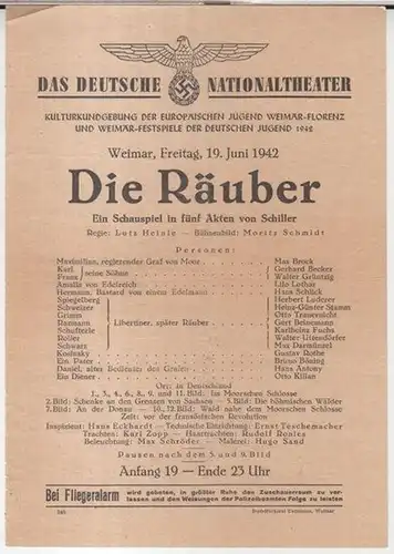 Deutsches Nationaltheater. - Weimar-Festspiele der deutschen Jugend. - Friedrich Schiller: Programmzettel zu: Die Räuber. Freitag, 19. Juni 1942. - Ein Schauspiel in fünf Akten von...