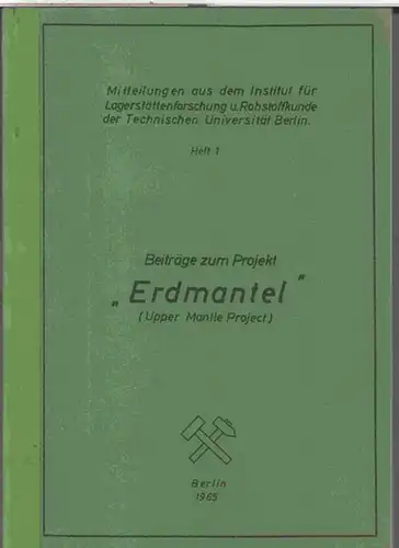 Technische Universität Berlin (Hrsg.). - M. Donath / O. Meißer / A. Neuhaus / V. Majer / J. Frechen (Autoren): Beiträge zum Upper mantle project...