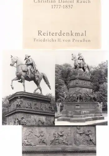Rauch, Christian Daniel (1777 - 1857): Reiterdenkmal Friedrichs II. von Preußen (Unter den Linden, Berlin - 10 Fotos). 