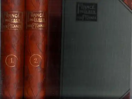 France, R.H. / H. Bäuerle, F. Hollenberg, R. Ossinger u.a. (Illustr.): Das Leben der Pflanze. I. Abteilung: Bände 1 - 2 : Das Pflanzenleben Deutschlands und seiner Nachbarländer. 