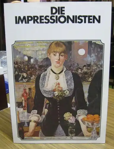 Impressionisten. - ausgewählt und eingeleitet von Keith Roberts: Die Impressionisten und Nachimpressionisten. Gemälde, Zeichungen und Druckgraphik. 105 Reproduktionen. 