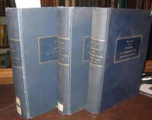 Lenz, Max: Bände 1, 2.1 und 2.2: Geschichte der Königlichen Friedrich Wilhelm Universität zu Berlin.  Band 1: Gründung und Ausbau / Band 2.1: Ministerium.. 