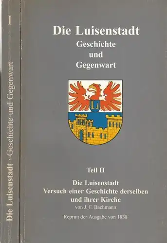 Mende, Hans Jürgen: Die Luisenstadt. 2 Bände. Geschichte und Gegenwart. Teil 1) Die Luisenstadt von A   Z / Teil 2) Reprint der Ausgabe.. 