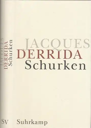 Derrida, Jacques. - Aus dem Französischen von Horst Brühmann: Schurken. Zwei Essays über die Vernunft. 