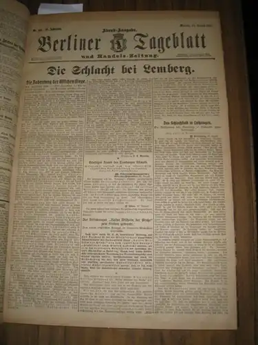 Erster Weltkrieg. - Berliner Tageblatt. - Theodor Wolff (Red.): Berliner Tageblatt und Handels-Zeitung. Morgen-Ausgabe und Abendausgabe sowie Extra-Blätter 22.08. bis 31.10.1914. Mit Berichten zu den Schlachten des Ersten Weltkrieges. 