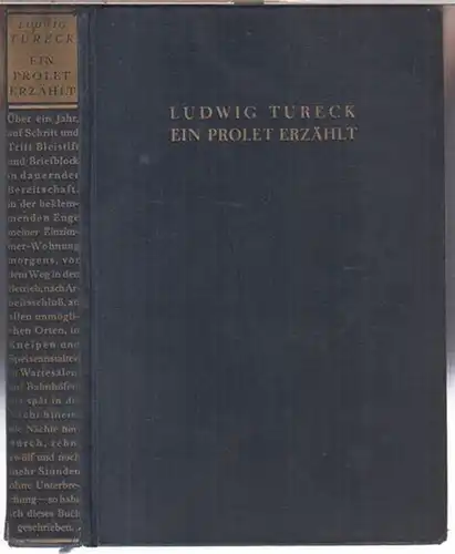 Tureck ( TUREK ), Ludwig: Ein Prolet erzählt. Lebensschilderung eines deutschen Arbeiters. 