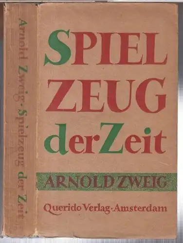 Zweig, Arnold: Spielzeug der Zeit. Erzählungen. 