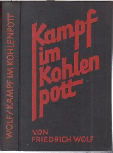 Wolf, Friedrich: Kampf im Kohlenpott. Novellen. 
