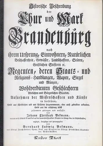 Bekmann, Johann Christoph ( zusammengetragen und verfasset ) / Bekmann, Bernhard Ludwig ( ergänzet, fortgesetzet und herausgegeben ): Erster Band, erster und zweiter Theil (von.. 