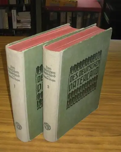 Müller-Bohn, Hermann: Band 1 + 2 komplett : Des Deutschen Vaterland. Deutschland in landschaftlicher, geschichtlicher, industrieller und kulturgeschichtlicher Hinsicht unter besonderer Berücksichtigung des Volkstums. 