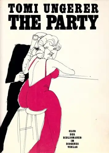 Ungerer, Tomi: The Party (= Klub der Bibliomanen Nr. 15). 