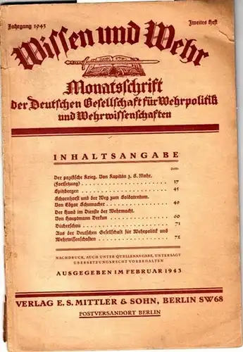 Wissen und Wehr.- Deutsche Gesellschaft für Wehrpolitik und Wehrwissenschaften (Hrsg.): Wissen und Wehr. (24. Jahrgang) 1943, Zweites (2.) Heft. Monatsschrift der Deutschen Gesellschaft für Wehrpolitik und Wehrwissenschaften. 