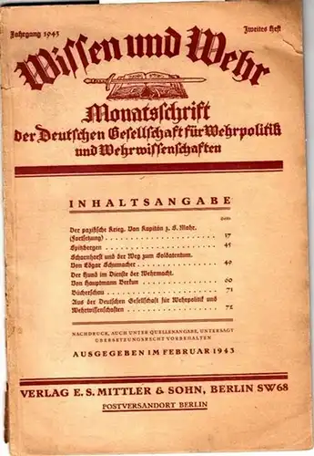 Wissen und Wehr.- Deutsche Gesellschaft für Wehrpolitik und Wehrwissenschaften (Hrsg.): Wissen und Wehr. (24. Jahrgang) 1943, Zweites (2.) Heft. Monatsschrift der Deutschen Gesellschaft für Wehrpolitik und Wehrwissenschaften.