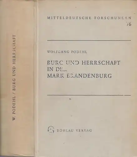 Podehl, Wolfgang: Burg und Herrschaft in der Mark Brandenburg. Untersuchungen zur mittelalterlichen Verfassungsgeschichte unter besonderer Berücksichtigung von Altmark, Neumark und Havelland ( = Mitteldeutsche Forschungen, Band 76 ). 