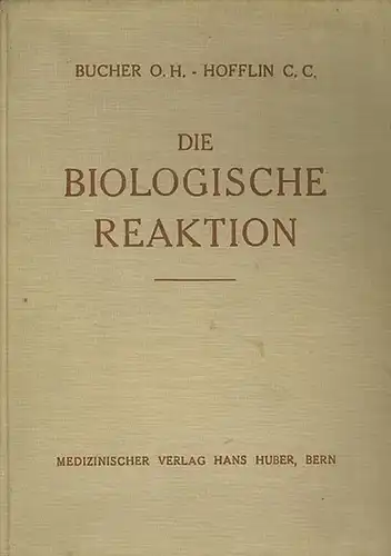 Bucher Trümpler, O.H. ; Hofflin Karwatzki, C.C: Die biologische Reaktion : Eine funktionelle Analyse und Synthese biometrischer Werte zur zahlenmässigen Erfassung von: Allergie, allgemeiner Resistenz.. 
