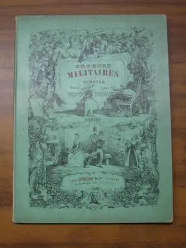 Croquis Militaires par Vernier Dedies aux Amis des Troupiers Frrrrrances